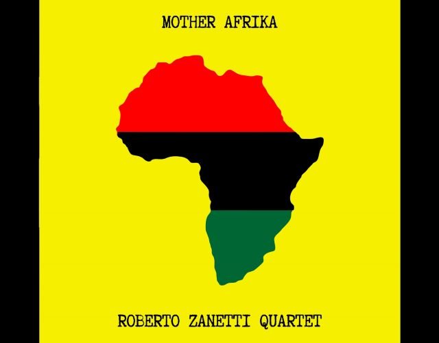Il Jazz di Roberto Zanetti. Guardando all'Africa, il rientro  nella propria integrità
